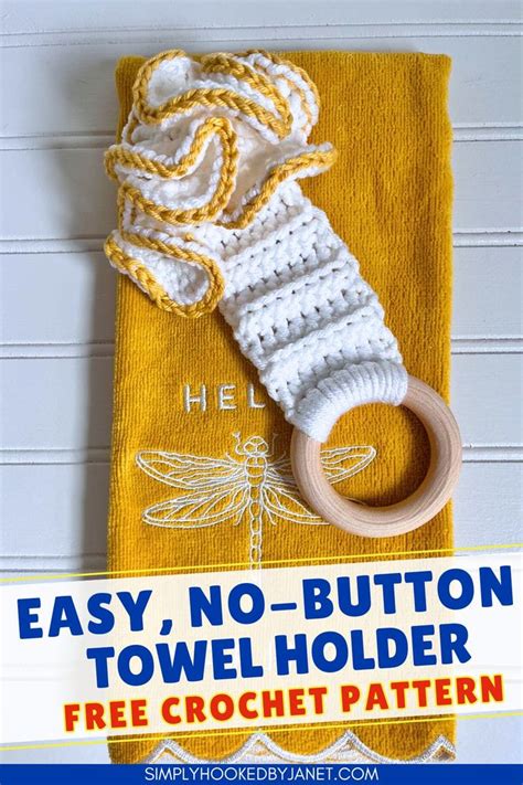 This Is An Easy No Button Crochet Towel Holder Pattern This Crochet