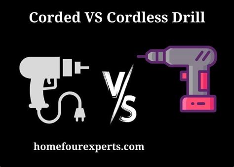 Corded Vs Cordless Drill Why You Need Both