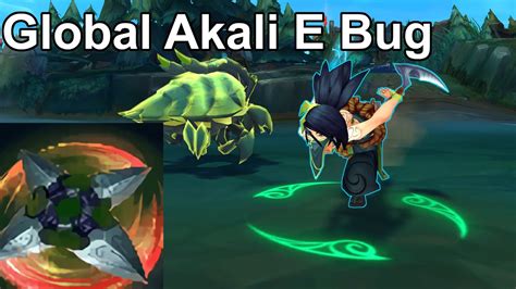 Global Akali E Bug YouTube