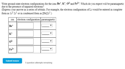 Solved Write Ground State Electron Configurations For The