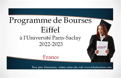 Programme de Bourses Eiffel à l Université Paris Saclay 2022 2023