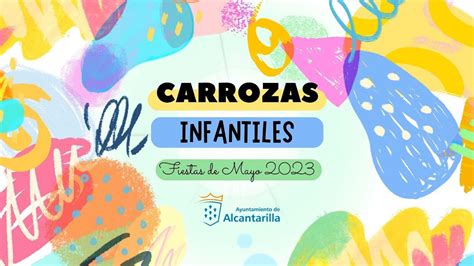 Carrozas Infantiles Fiestas De Alcantarilla Youtube