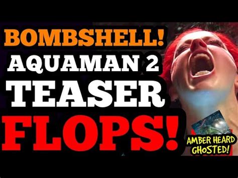 Breaking Aquaman 2 Teaser FLOPS Amber Heard GHOSTED As 1st PROMO Sets