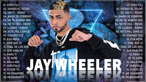 Mix Jay Wheeler Exitos 2022 TOP 20 Mejores Canciones De Jay Wheeler