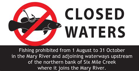 CLOSED SEASON To Protect Mary River Cod Mary River Catchment