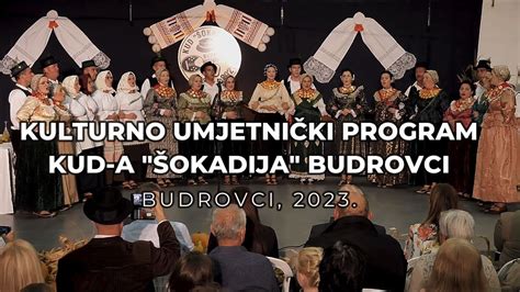 Kulturno Umjetni Ki Program Kud A Okadija Budrovci Budrovci