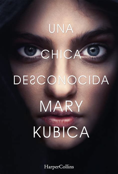 Una Chica Desconocida Una Sobrecogedora Novela De Suspense Por La