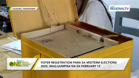 One North Central Luzon Voter Registration Para Sa Eleksiyon 2025 Mag