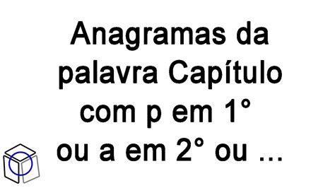 Determine Quantos São Os Anagramas Das Palavras