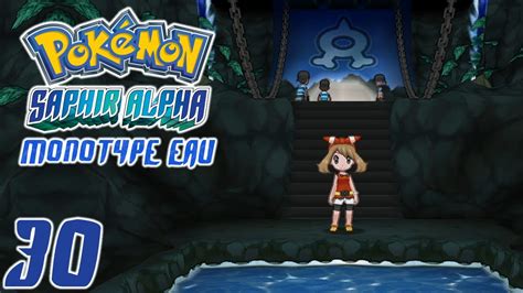 Pok Mon Saphir Alpha Monotype Eau Ep Retour Dans La Planque