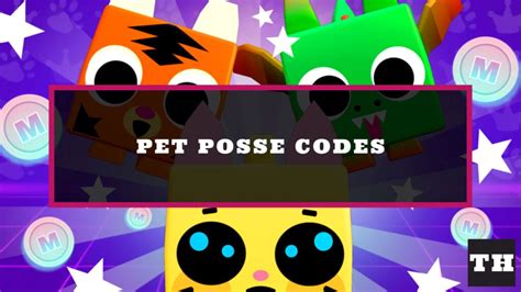 Pet Posse Codes Wiki Try Hard Guides