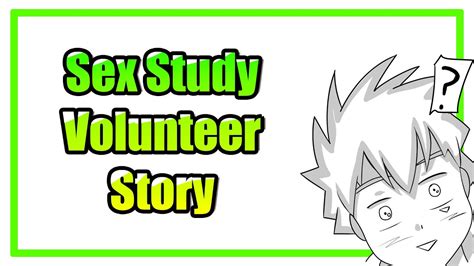 Volunteering For Sex Study Animated Story Youtube