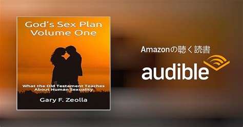Audible Gods Sex Plan Volume One What The Old Testament Teaches About Human Sexuality