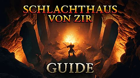 Diablo Abattoir Of Zir Guide Zir S Schlachthaus