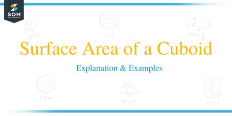 Surface Area of a cuboid – Explanation & Examples