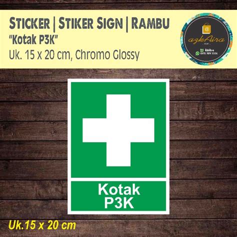 Jual Sticker Stiker Sign Rambu K3 Kotak P3k Uk 15x20 Cm Shopee Indonesia