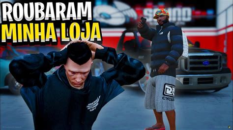 Gta V Vida Real Roubaram Minha Loja E Levaram O Carro Do Cliente