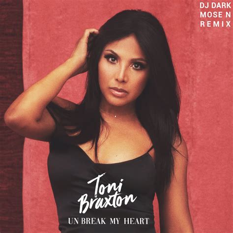 Toni Braxton - Un-Break My Heart (Dj Dark & Mose N Remix)