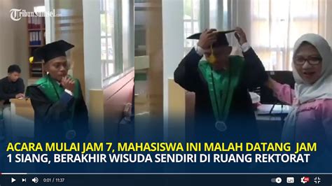 Acara Mulai Jam 7 Mahasiswa Ini Malah Datang Jam 1 Siang Berakhir