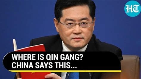 Chinese Fm Qin Gang Dead Or Detained Watch What China Said On Its