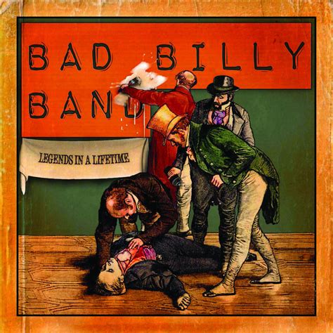 Legends In A Lifetime Bad Billy Band