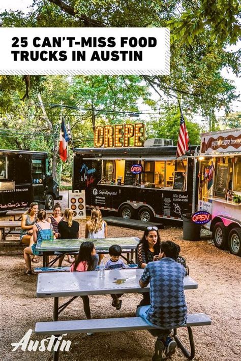 25 Can’t Miss Food Trucks In Austin Visit Austin Tx Food Truck Best Food Trucks Food