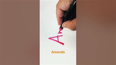 How To Write Amanda In Cursivecalligraphy For Beginnersshorts Youtube