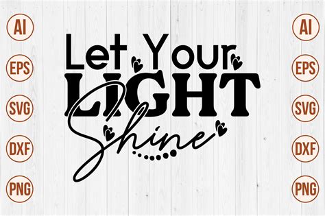 Let Your Light Shine Svg Graphic By Creativemomenul Creative Fabrica