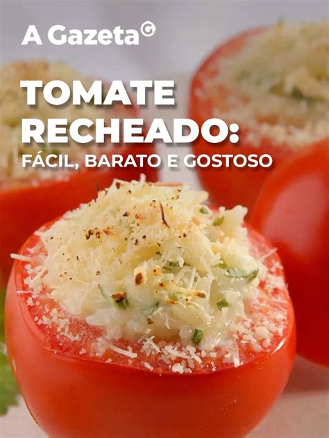 Tomate Recheado F Cil Barato E Gostoso