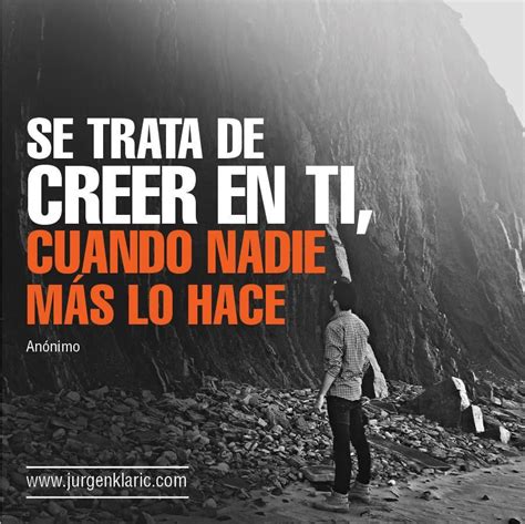Frases Para No Creer En Nadie Frases Motivadoras