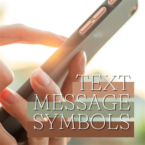 Text Message Symbols Meanings