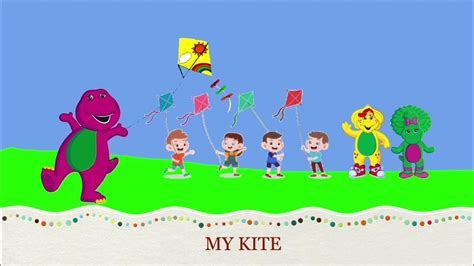 Barney Song My Kite My Version Youtube