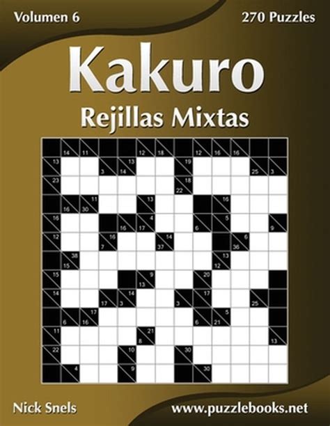 Kakuro Rejillas Mixtas Volumen Puzzles Nick Snels