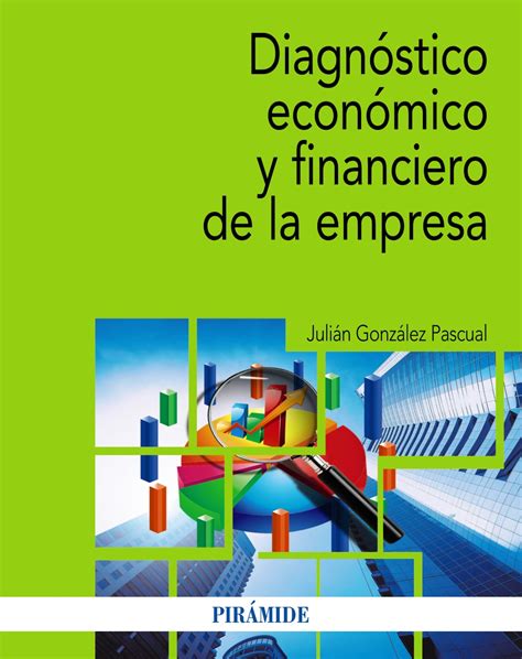 Libro Diagnóstico Económico Y Financiero De La Empresa 9788436846898