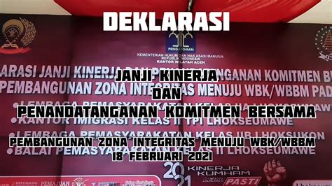 Deklarasi Janji Kinerja Dan Penandatanganan Komitmen Bersama