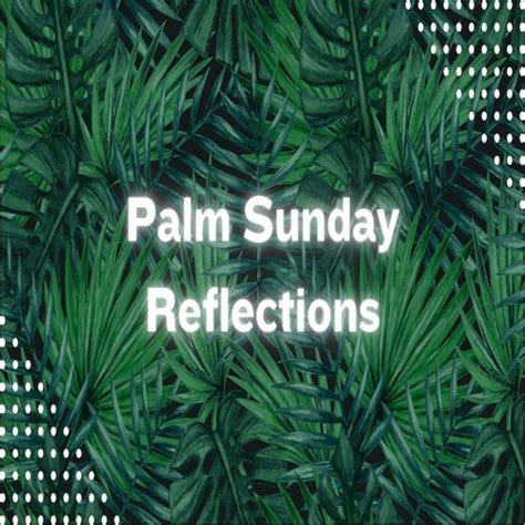 Stream Palm Sunday Reflections - Mar 24, 2024 - Scott Moore by Evangel ...