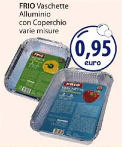 FRIO Vaschette Alluminio Con Coperchio Varie Misure Offerta Di Acqua