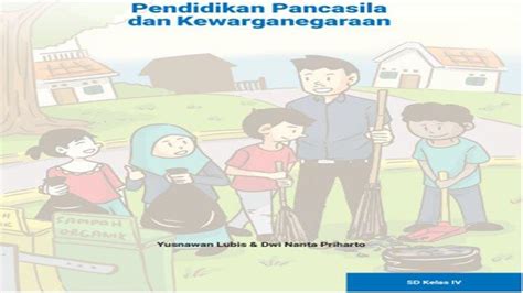 Materi Buku Ppkn Kelas 4 Sd Kurikulum Merdeka Semester 1 Dan 2 Link Download Buku Paket