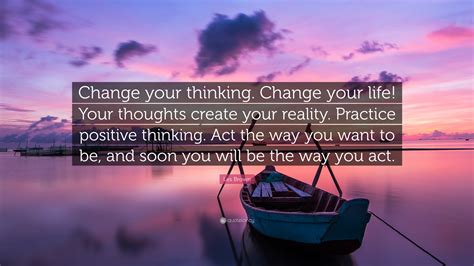 Les Brown Quote Change Your Thinking Change Your Life Your Thoughts