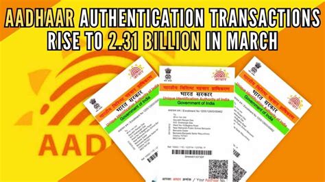 Aadhaar Authentication Rose To Billion In March