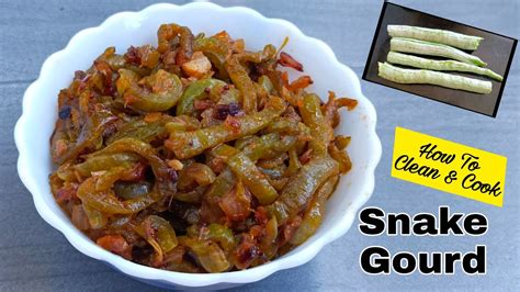 Snake Gourd Recipe Easy Snake Gourd Recipe Potlakaya Curry How