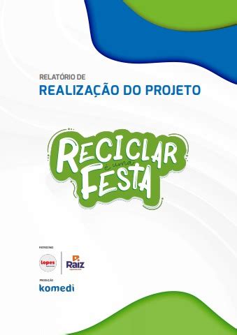 Relatório Reciclar é uma Festa Supermercado Lopes