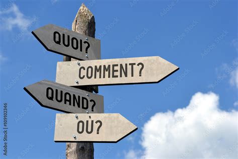 Quoi Comment Quand Ou Signpost In French Stock Photo Adobe Stock