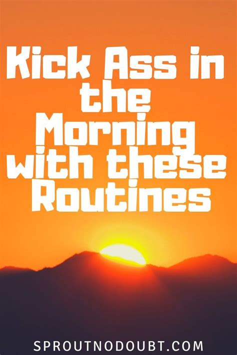 How To Win The Day Everyday With These Morning Routines Morning