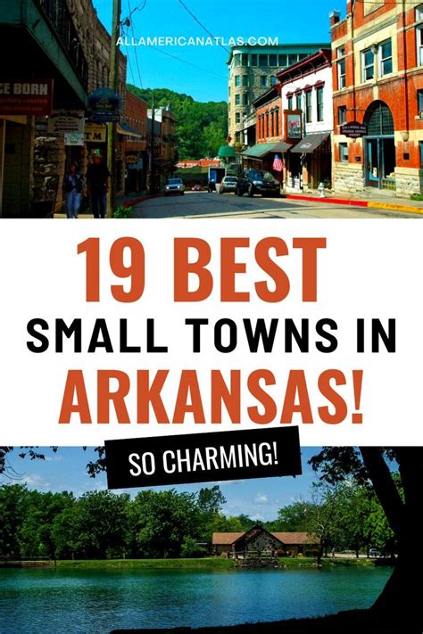 Best Small Towns In Arkansas Arkansas Travel Arkansas Vacations Usa