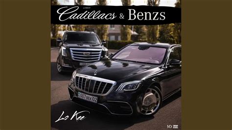 Cadillacs And Benzs Youtube