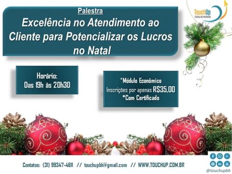 Palestra Excelência no Atendimento ao Cliente para Potencializar os