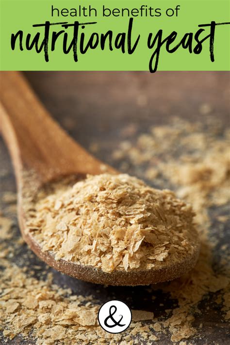 Health Benefits Of Nutritional Yeast • All Natural And Good • Nutrition