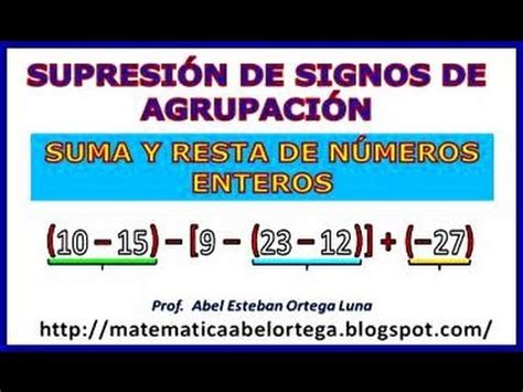 Eliminaci N De Signos De Agrupaci N En La Suma Y Resta De N Meros