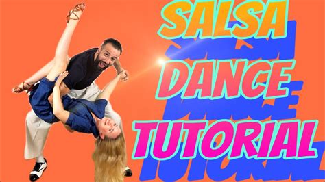 Salsa Dance Tutorial For Beginners Full Course How To Dance Salsa